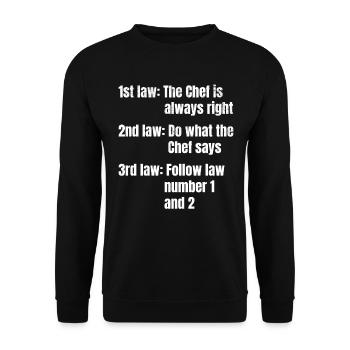 1st Law: The Chef Is Always Right Do What The Chef - Unisex Sweatshirt - black - Front - Alina (178cm) & Michal (187cm)