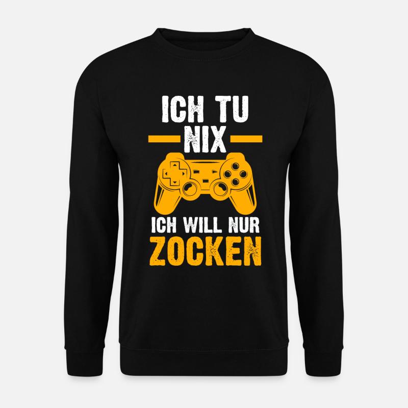 Zocker Zocken Gamer - Unisex Pullover - Schwarz