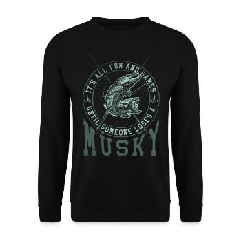 All fun & games until someone loses a Musky - Unisex Sweatshirt - black - Front - Alina (178cm) & Michal (187cm)