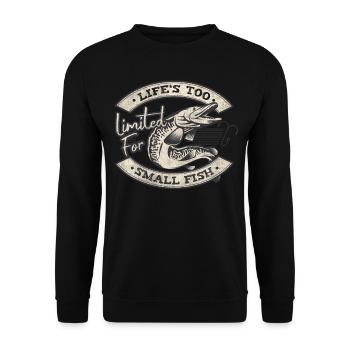 Life's Too Limited For Small Fish Musky Fishing - Unisex Sweatshirt - black - Front - Alina (178cm) & Michal (187cm)