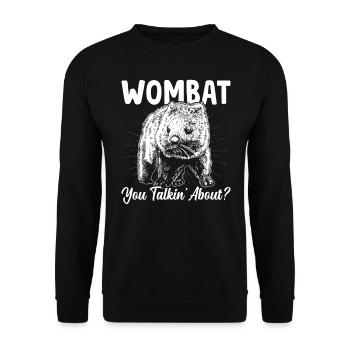 Wombat Du Sprichst Über Wombats Australian Animals - Unisex Pullover - Schwarz - Vorne - Alina (178cm) & Michal (187cm)