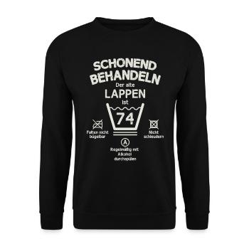 Der Alte Lappen, Schonend Behandeln 74. Geburtstag - Unisex Pullover - Schwarz - Vorne - Alina (178cm) & Michal (187cm)