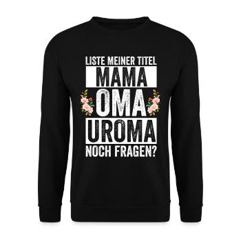 Mutter Mama Oma Uroma - Unisex Pullover - Schwarz - Vorne - Alina (178cm) & Michal (187cm)