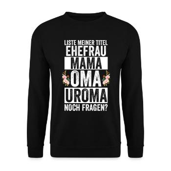 Mutter Mama Oma Uroma - Unisex Pullover - Schwarz - Vorne - Alina (178cm) & Michal (187cm)