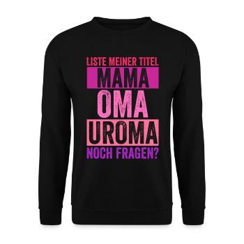 Mutter Mama Oma Uroma - Unisex Pullover - Schwarz - Vorne - Alina (178cm) & Michal (187cm)