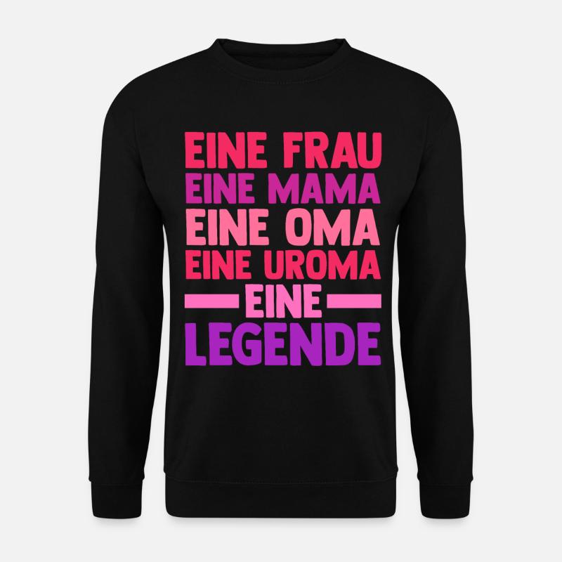 Mutter Mama Oma Uroma - Unisex Pullover - Schwarz