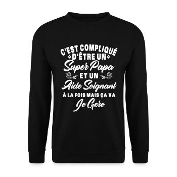 Un super papa et un aide soignant - Sweat-shirt Unisexe - noir - Devant - Alina (178cm) & Michal (187cm)