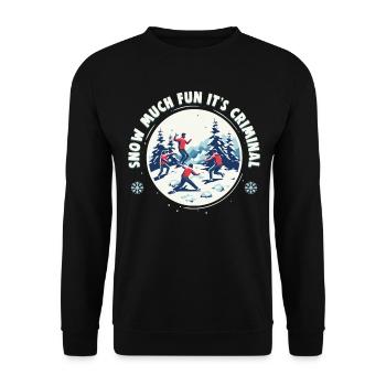 Snowball Fight Crew - Snow much fun it's criminal - Unisex Sweatshirt - black - Front - Alina (178cm) & Michal (187cm)