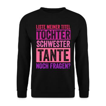 Schwester und Tante - Unisex Pullover - Schwarz - Vorne - Alina (178cm) & Michal (187cm)