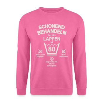 Der Alte Lappen, Schonend Behandeln 80. Geburtstag - Unisex Pullover - Pink - Vorne