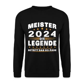 Meister 2024 Die Legende Betritt Das Gelände - Unisex Pullover - Schwarz - Vorne - Alina (178cm) & Michal (187cm)