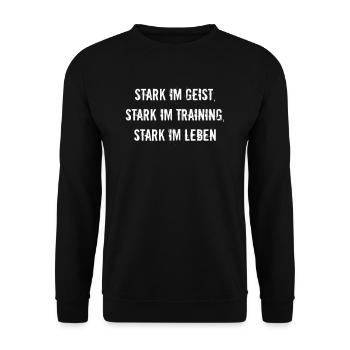 Fitness - Stark im Geist, stark im Training, - Unisex Pullover - Schwarz - Vorne - Alina (178cm) & Michal (187cm)