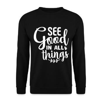 Voir le bien en toutes choses - Sweat-shirt Unisexe - noir - Devant - Alina (178cm) & Michal (187cm)