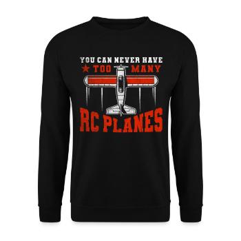 Vous ne pouvez jamais avoir trop d’avions RC avion - Sweat-shirt Unisexe - noir - Devant - Alina (178cm) & Michal (187cm)