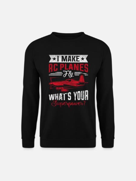 Je fais voler des avions RC - Quel est votre superpouvoir? - Sweat-shirt Unisexe - noir