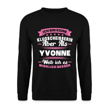 Name Yvonne Vorname Klugscheisserin Namenstag - Unisex Pullover - Schwarz - Vorne - Alina (178cm) & Michal (187cm)
