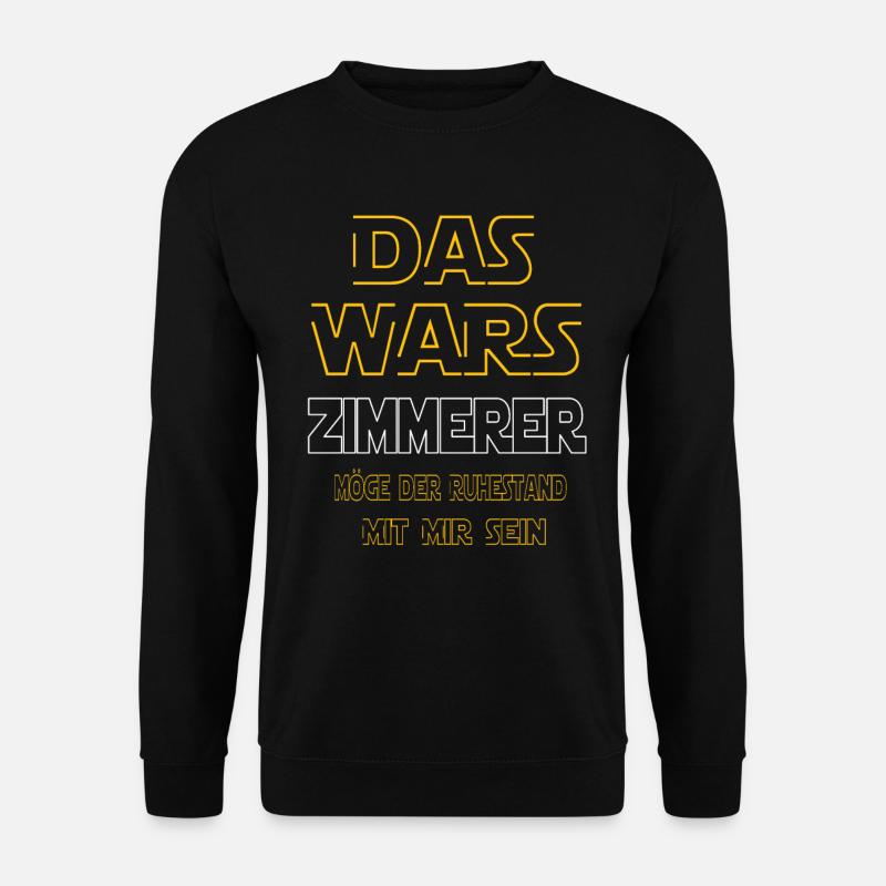 Rente Zimmerer Rente Geschenk - Unisex Pullover - Schwarz