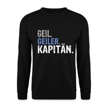 Kapitän Kapitän Spruch Kapitän Geburtstag - Unisex Pullover - Schwarz - Vorne - Alina (178cm) & Michal (187cm)