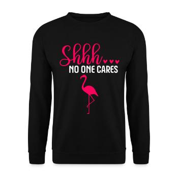 Shhh no one cares - funny sarcasm for women - Unisex Sweatshirt - black - Front - Alina (178cm) & Michal (187cm)