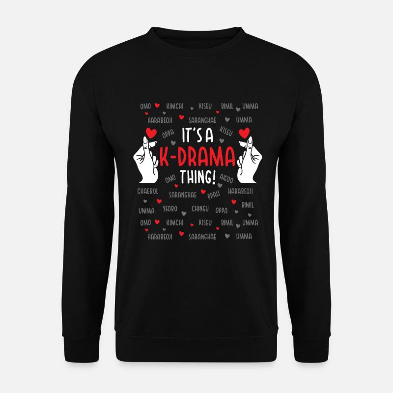 Es Ist Ein K-drama-ding Koreanisches Drama Oppa - Unisex Pullover - Schwarz
