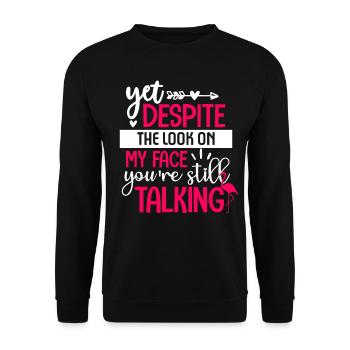 Pourtant, malgré le regard sur mon visage dont vous parlez - Sweat-shirt Unisexe - noir - Devant - Alina (178cm) & Michal (187cm)