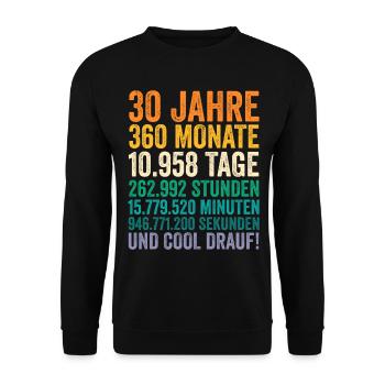30 Jahre Dreißigster Geburtstag - Unisex Pullover - Schwarz - Vorne - Alina (178cm) & Michal (187cm)