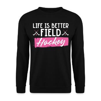 Field Hockey Heart Life Is Better - Unisex Sweatshirt - black - Front - Alina (178cm) & Michal (187cm)