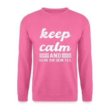 Lustiger Ironischer Spruch - Unisex Pullover - Pink - Vorne