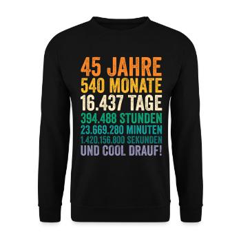 45 Jahre Fünfundvierzigster Geburtstag - Unisex Pullover - Schwarz - Vorne - Alina (178cm) & Michal (187cm)