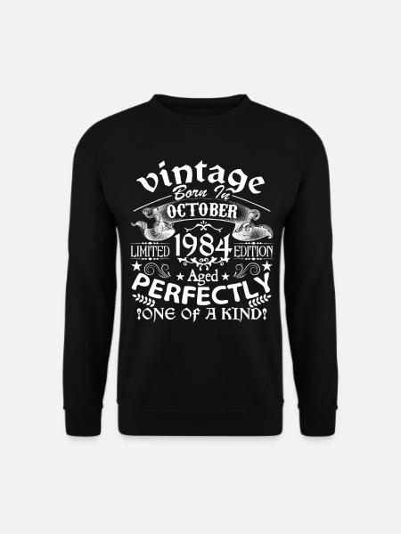 Oktober 1984 | 1984 Geburtstag geboren im Oktober - Unisex Pullover - Schwarz