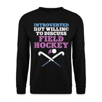 Field Hockey Introverted But - Unisex Pullover - Schwarz - Vorne - Alina (178cm) & Michal (187cm)