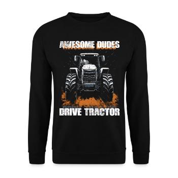 Great Guys Driving Tractor Farmer Farmer Gift - Unisex Sweatshirt - black - Front - Alina (178cm) & Michal (187cm)