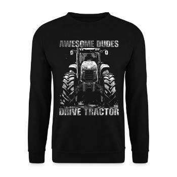 Great Guys Driving Tractor Farmer Farmer Gardener - Unisex Sweatshirt - black - Front - Alina (178cm) & Michal (187cm)