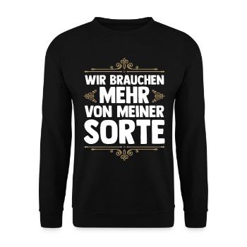 Wir brauchen mehr von meiner Sorte - Unisex Pullover - Schwarz - Vorne - Alina (178cm) & Michal (187cm)