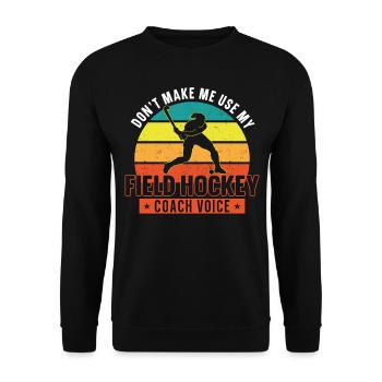 L’entraîneur de hockey sur gazon ne me fait pas - Sweat-shirt Unisexe - noir - Devant - Alina (178cm) & Michal (187cm)