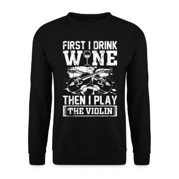 D’abord je bois du vin puis je joue du violon violonis - Sweat-shirt Unisexe - noir - Devant - Alina (178cm) & Michal (187cm)