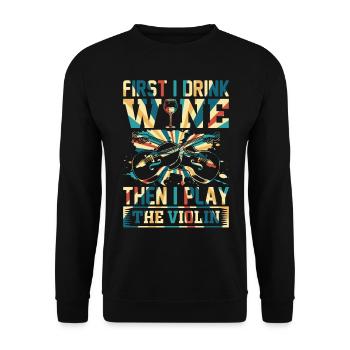 D’abord je bois du vin puis je joue du violon Violon M - Sweat-shirt Unisexe - noir - Devant - Alina (178cm) & Michal (187cm)
