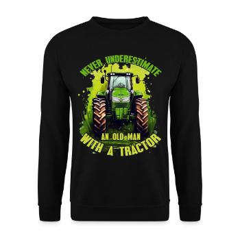 Never underestimate old man tractor farmer - Unisex Sweatshirt - black - Front - Alina (178cm) & Michal (187cm)