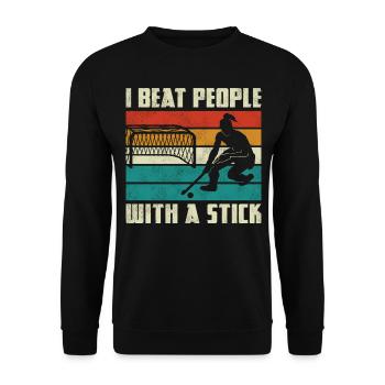Field Hockey I Beat People With A - Unisex Sweatshirt - black - Front - Alina (178cm) & Michal (187cm)