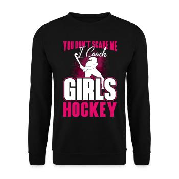 Field Hockey Coach You Don't Scare - Unisex Pullover - Schwarz - Vorne - Alina (178cm) & Michal (187cm)