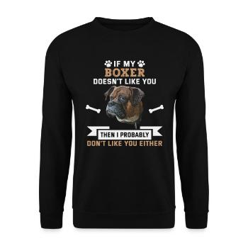 Dog Saying Boxer Design for Dog Lovers - Unisex Sweatshirt - black - Front - Alina (178cm) & Michal (187cm)