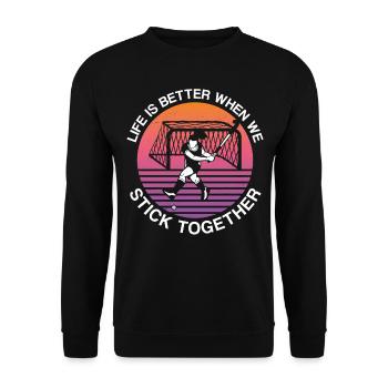 Field Hockey Life Is Better When - Unisex Pullover - Schwarz - Vorne - Alina (178cm) & Michal (187cm)