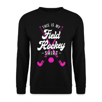 Field Hockey This Is My Field - Unisex Sweatshirt - black - Front - Alina (178cm) & Michal (187cm)