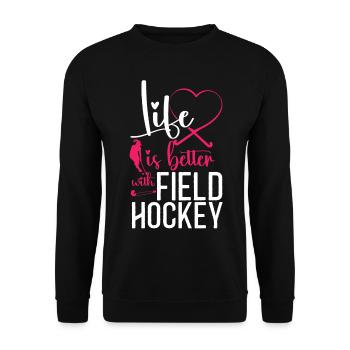 Field Hockey Heart Life Is Better - Unisex Sweatshirt - black - Front - Alina (178cm) & Michal (187cm)