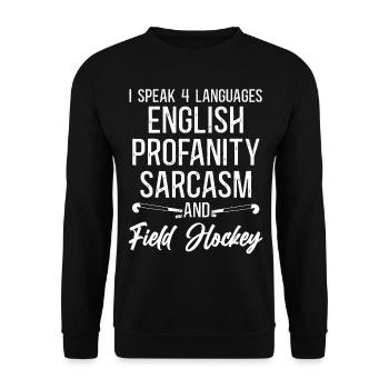 Field Hockey I Speak 4 Languages - Unisex Sweatshirt - black - Front - Alina (178cm) & Michal (187cm)