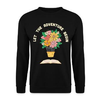 Let the Adventure Begin Book Floral - Reading Books - Unisex Sweatshirt - black - Front - Alina (178cm) & Michal (187cm)