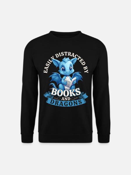 Easily Distracted By Books And Dragons: Drachen - Unisex Pullover - Schwarz