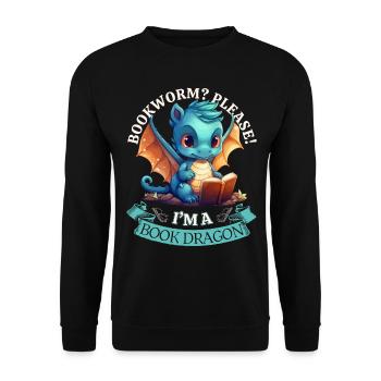 Bücherwurm: "Bookworm? Please! I'm A Book Dragon" - Unisex Pullover - Schwarz - Vorne - Alina (178cm) & Michal (187cm)