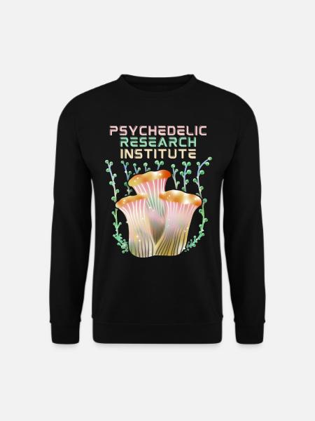 Psychedelic Mushrooms, Psychedelic, Saying - Unisex Sweatshirt - black