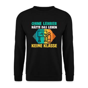 Bester Lehrer Rente Geschenkidee Schüler - Unisex Pullover - Schwarz - Vorne - Alina (178cm) & Michal (187cm)